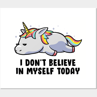 I Don’t Believe In Myself Lazy Unicorn Gift Posters and Art